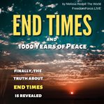 End Times and 1000 Years of Peace cover image