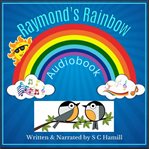Raymond's Rainbow cover image