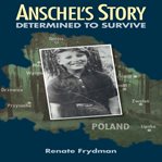 Anschel's Story cover image