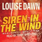 Siren in the Wind : Mobile Intelligence Team cover image
