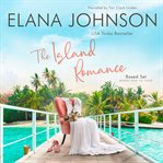 The Island Romance Boxed Set : Books #1-4 cover image