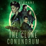 The Clone Conundrum cover image