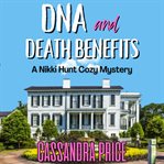 DNA & Death Benefits cover image