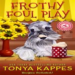 Frothy Foul Play cover image