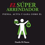 El Súper Arrendador cover image