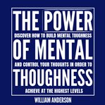The Power of Mental Toughness cover image