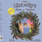 Life in the Neck Advent of Christmas cover image
