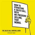 The Sales Call Survival Guide cover image