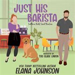 Just His Barista cover image