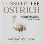 Consider the Ostrich cover image