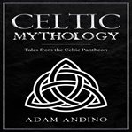 Celtic Mythology cover image