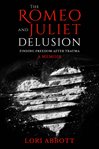 The Romeo & Juliet Delusion cover image