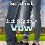 Jack and Andrew: Vow : Vow cover image