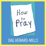 How to Pray cover image