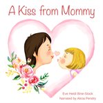 A Kiss From Mommy cover image