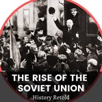 The Rise of the Soviet Union cover image