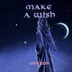 Make a Wish [Chapter Books for Ages 8-12] : 12] cover image