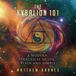 The Kybalion 101 cover image