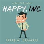 Happy, Inc cover image