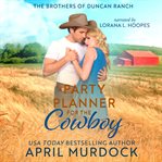 A party planner for the cowboy cover image