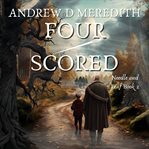 Four-Scored : Scored cover image