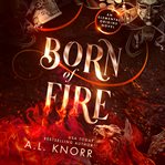 Born of Fire cover image
