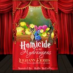 Homicide in the hydrangeas cover image