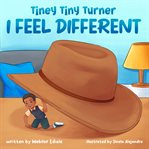 Tiney Tiny Turner I Feel Different cover image