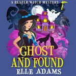 Ghost and Found cover image