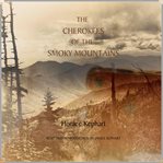 Cherokees of the smoky mountains cover image
