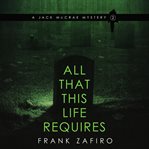 All That This Life Requires cover image