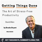 Summary: Getting Things Done : Getting Things Done cover image