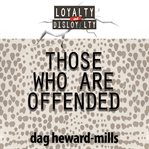 Those Who Are Offended cover image