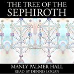 The Tree of the Sephiroth cover image