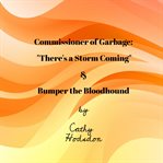 Commissioner of Garbage: Bumper the Bloodhound : Bumper the Bloodhound cover image