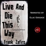 Live and Die This Way cover image