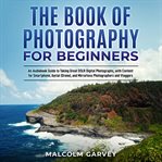 The Book of Photography for Beginners cover image