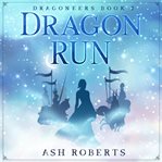 Dragon run cover image