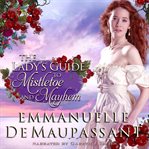 The Lady's Guide to Mistletoe and Mayhem cover image