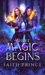 Where Magic Begins cover image