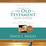 The Old Testament Made Easier : Part Two cover image