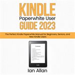 Kindle Paperwhite User Guide 2023 cover image