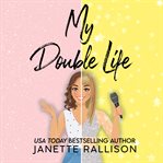 My Double Life cover image