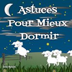 Astuces Pour Mieux Dormir cover image