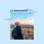 La Inmigrante cover image