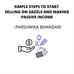 Simple Steps to Start Selling on Zazzle and Making Passive Income cover image