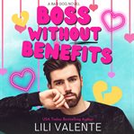 Boss Without Benefits : McGuire Brothers cover image