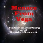 Menace From Vega cover image
