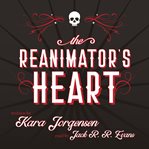 The Reanimator's Heart cover image