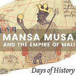 Mansa musa and the empire of mali cover image